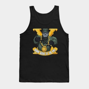 Mr X Gon' Give it to Ya! Tank Top